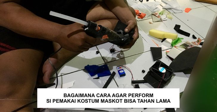 Bagaimana Cara Agar Perform Si Pemakai Kostum Maskot Bisa Tahan Lama